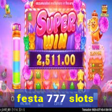 festa 777 slots